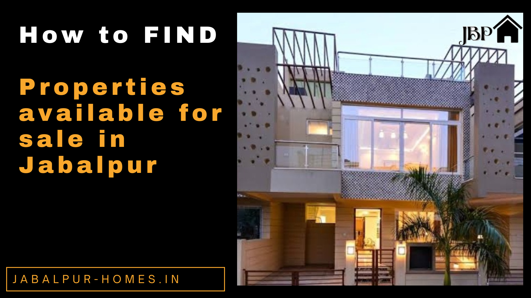 How to Know Residential Properties available for sale in Jabalpur